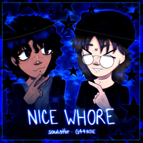Nice Whore | Boomplay Music