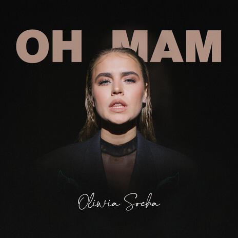 Oh mam | Boomplay Music