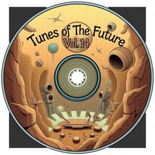 Tunes of The Future, Vol. 14