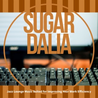 Jazz Lounge Music Suited for Improving Your Work Efficiency