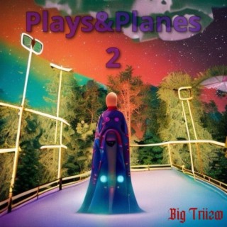 Plays&Planes 2 Ep