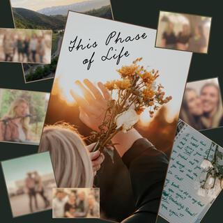 This Phase of Life lyrics | Boomplay Music