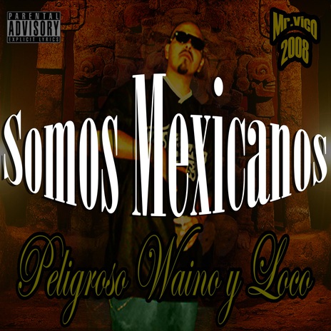 Somos Mexicanos | Boomplay Music