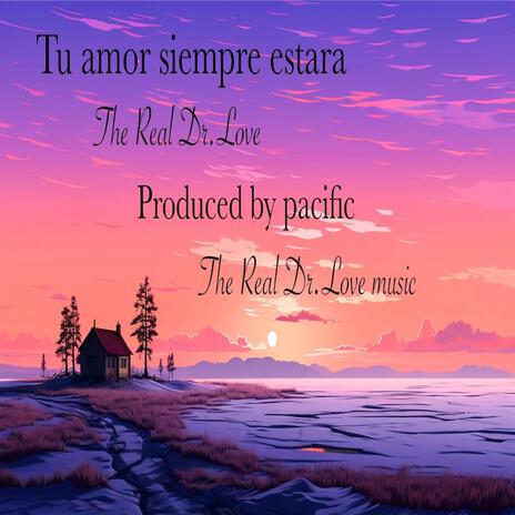 Tu amor siempre estara | Boomplay Music