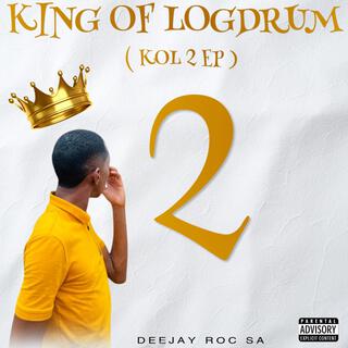 King Of Logdrum 2 EP