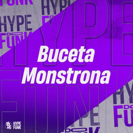 Buceta Monstrona ft. Mc Menor do Doze, MC XAVIER & MC MAGRINHO | Boomplay Music