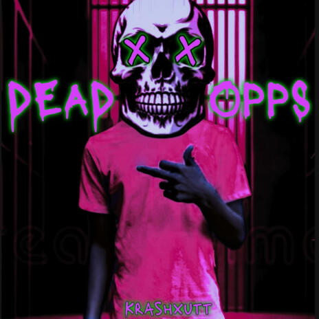 DEADOPPS | Boomplay Music