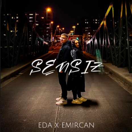 Sensiz ft. Emircan | Boomplay Music