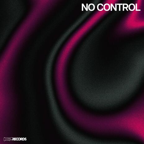 No Control ft. Maey | Boomplay Music