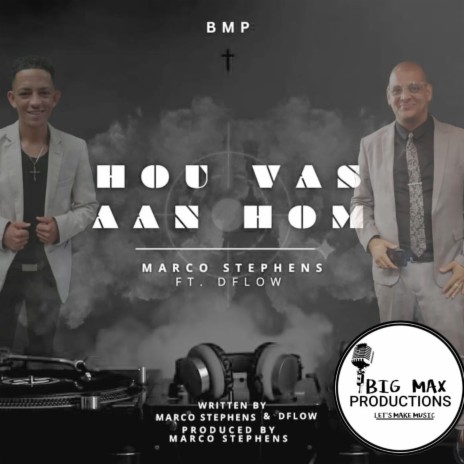 Hou Vas Aan Hom ft. Dflow | Boomplay Music