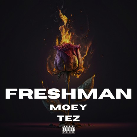 Freshman ft. 7ez | Boomplay Music