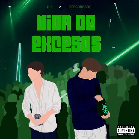 VIDA DE EXCESOS ft. DIEGOBBARC | Boomplay Music