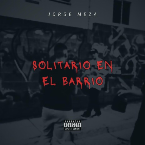 Solitario en el Barrio | Boomplay Music