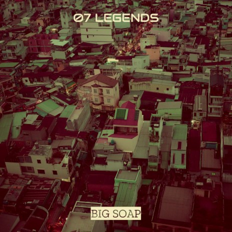 07 Legends | Boomplay Music