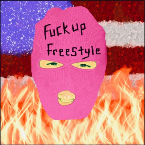 FUCK UP! (freestyle)