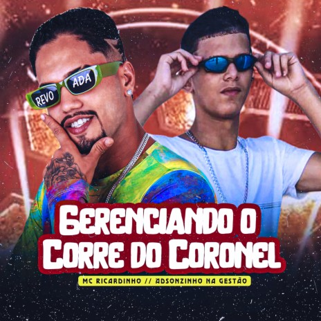 Gerenciando o Corre do Coronel (feat. Neurose no Beat) | Boomplay Music