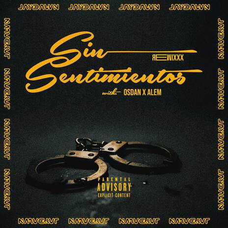 Sin Sentimientos (Remix) ft. Osdan & Alem