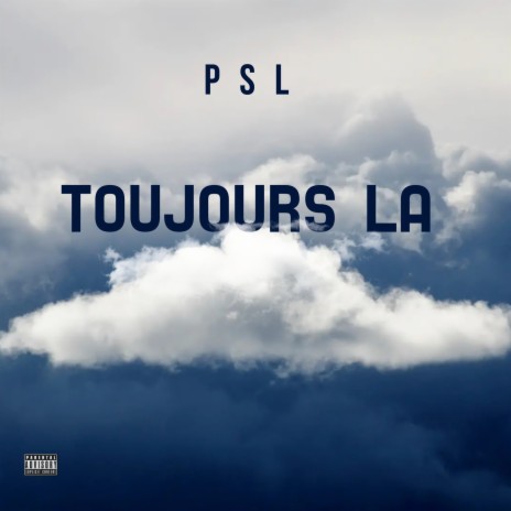 Toujours La | Boomplay Music