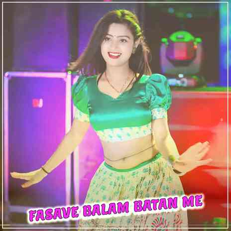 Fasave Balam Batan Me ft. Vikram Singh & Arjun Chahal