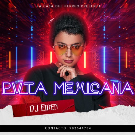 Puta Mexicana | Boomplay Music