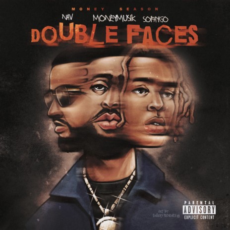 Double Faces ft. NAV & SoFaygo | Boomplay Music