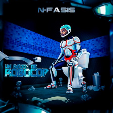 Un Mojon de Robocop | Boomplay Music