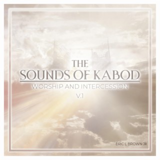 The Sounds of KaBod (Worship & Intercession)
