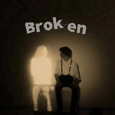 Broken | Boomplay Music