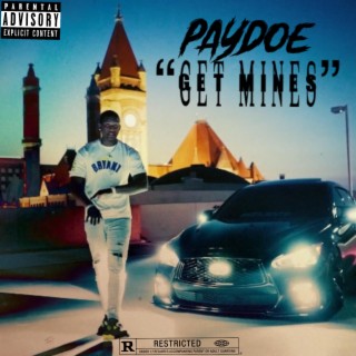 Get Mines lyrics | Boomplay Music