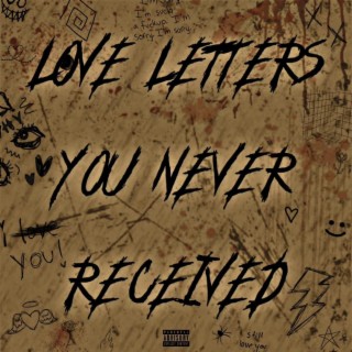 Love Letters You Never Received