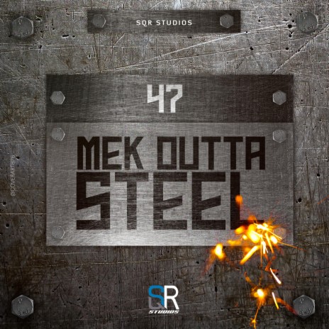 Mek Outta Steel | Boomplay Music