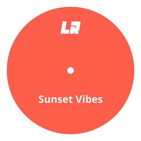 Sunset Vibes | Boomplay Music