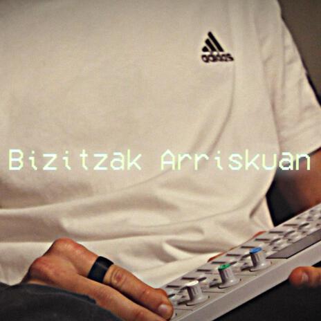 Bizitzak Arriskuan ft. Komadü | Boomplay Music