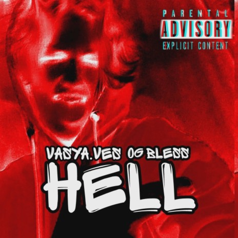 Hell ft. OG Bless | Boomplay Music