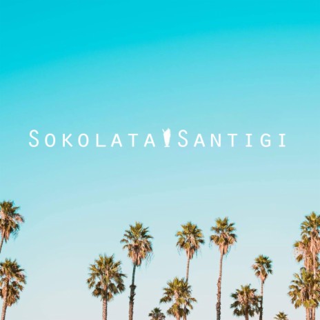 Sokolata Santigi ft. Antanaklasi | Boomplay Music