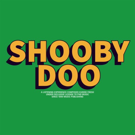 Shooby Doo | Boomplay Music