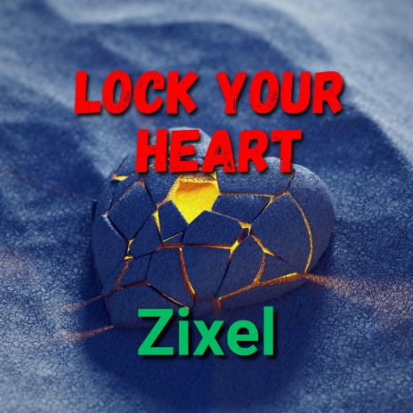 Lock Your Heart