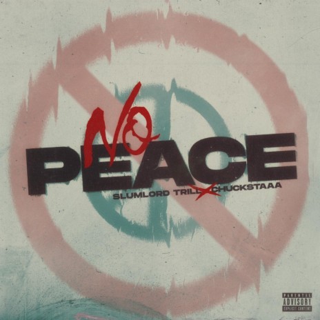 No Peace ft. Chuckstaaa