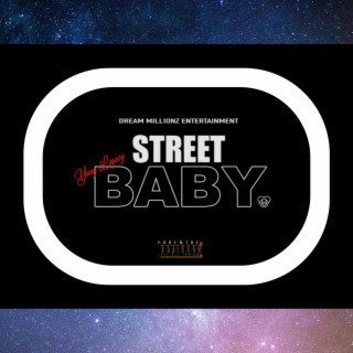Street Baby lyrics | Boomplay Music