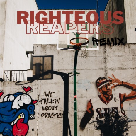 Righteous Reapers Remix (Remix) ft. Hef | Boomplay Music