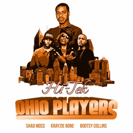 Ohio Players (feat. Krayzie Bone, Bootsy Collins & Shad Moss) | Boomplay Music