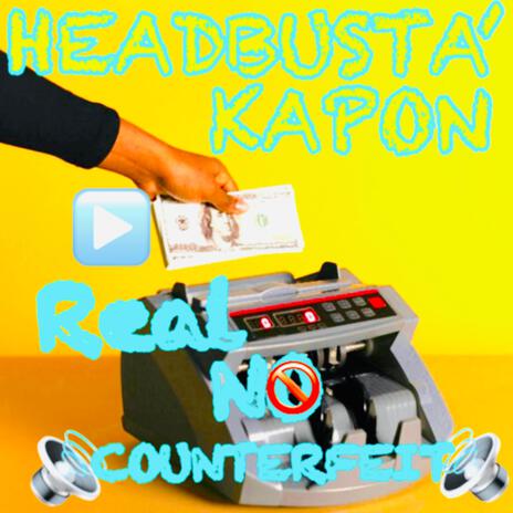 REAL NO COUNTERFEIT | Boomplay Music