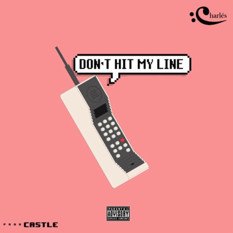 Don't Hit My Line ft. Swift