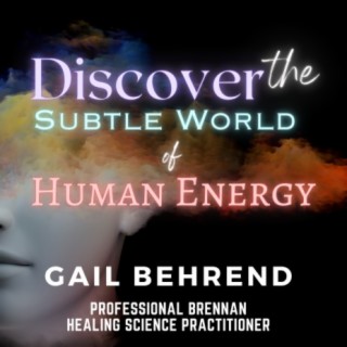 Unveiling the Subtle World of Human Energy
