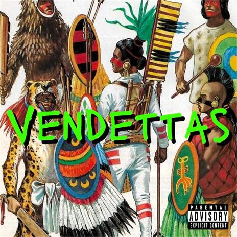 Vendettas | Boomplay Music