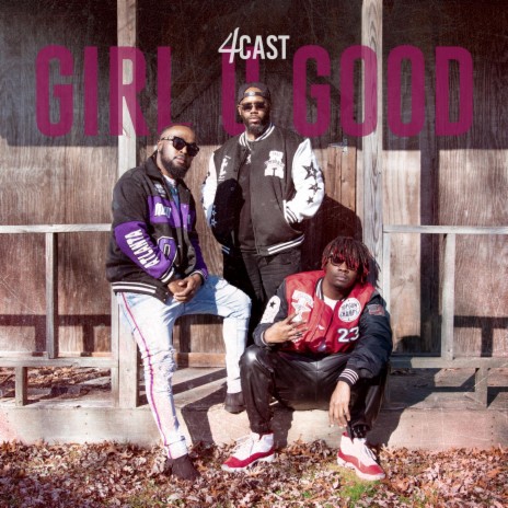 Girl U Good | Boomplay Music