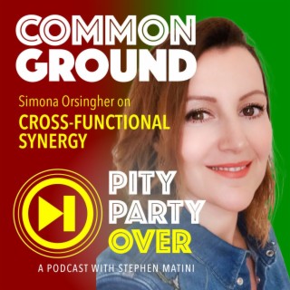 Cross-Functional Synergy: Common Ground - Featuring Simona Orsingher