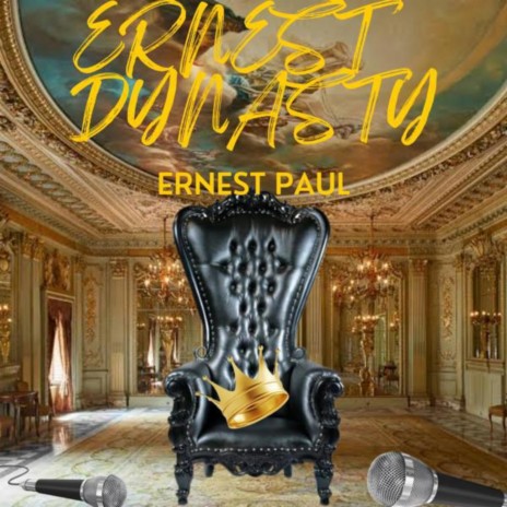 Ernest Dynasty | Boomplay Music