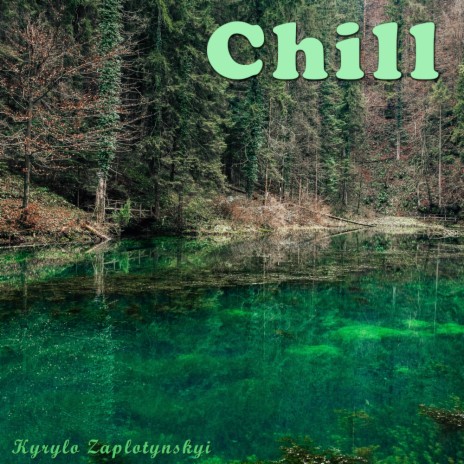 Chill | Boomplay Music