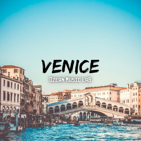 Venice | Boomplay Music